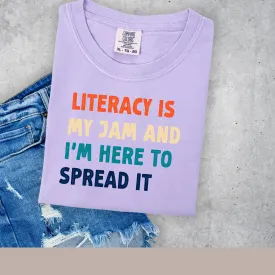 Literacy Is My Jam Teacher Shirt Comfort Colors